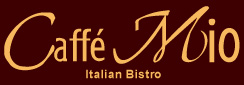 Caffe Mio Italian Bistro